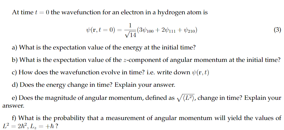 Solved At time t = 0) the wavefunction for an electron in a | Chegg.com