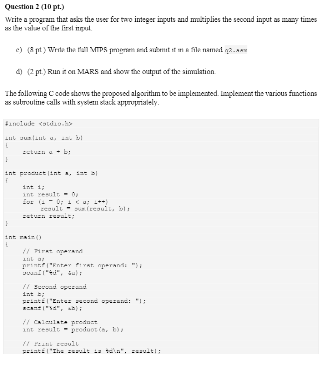 Solved Question 2 (10 pt.) Write a program that asks the | Chegg.com