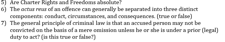 Solved 5) Are Charter Rights and Freedoms absolute? 6) The | Chegg.com