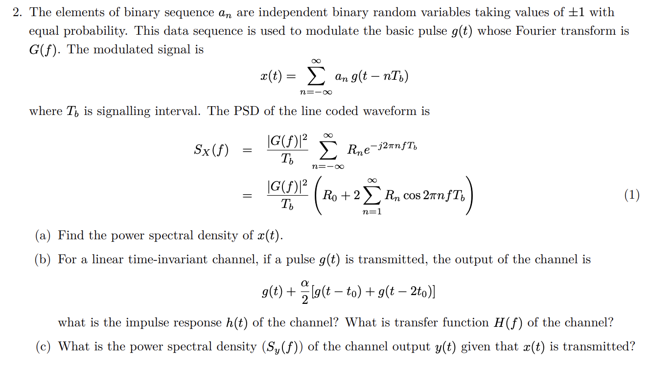 Solved 2 The Elements Of Binary Sequence An Are Independ Chegg Com