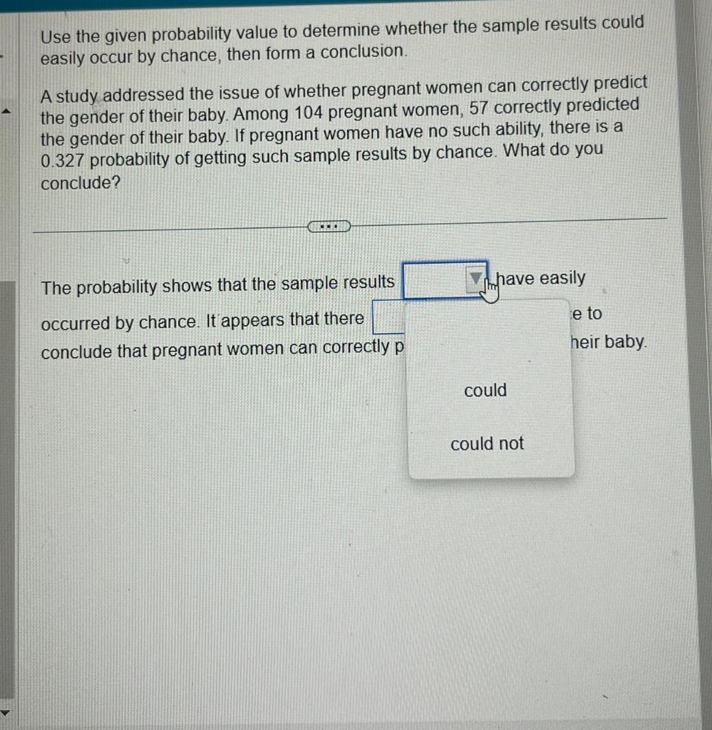 Solved Use the given probability value to determine whether