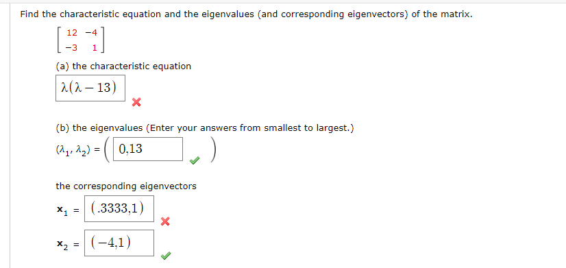Solved Find the characteristic equation and the eigenvalues | Chegg.com