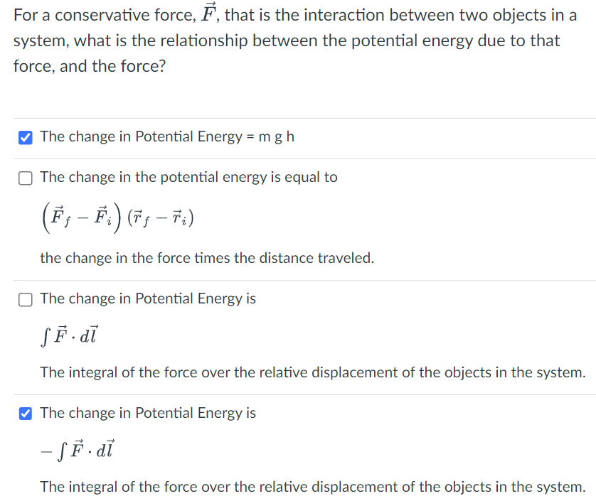 Solved For A Conservative Force, F, That Is The Interaction | Chegg.com