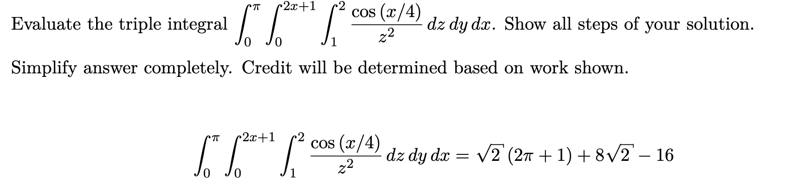 Solved Evaluate the triple integral | Chegg.com