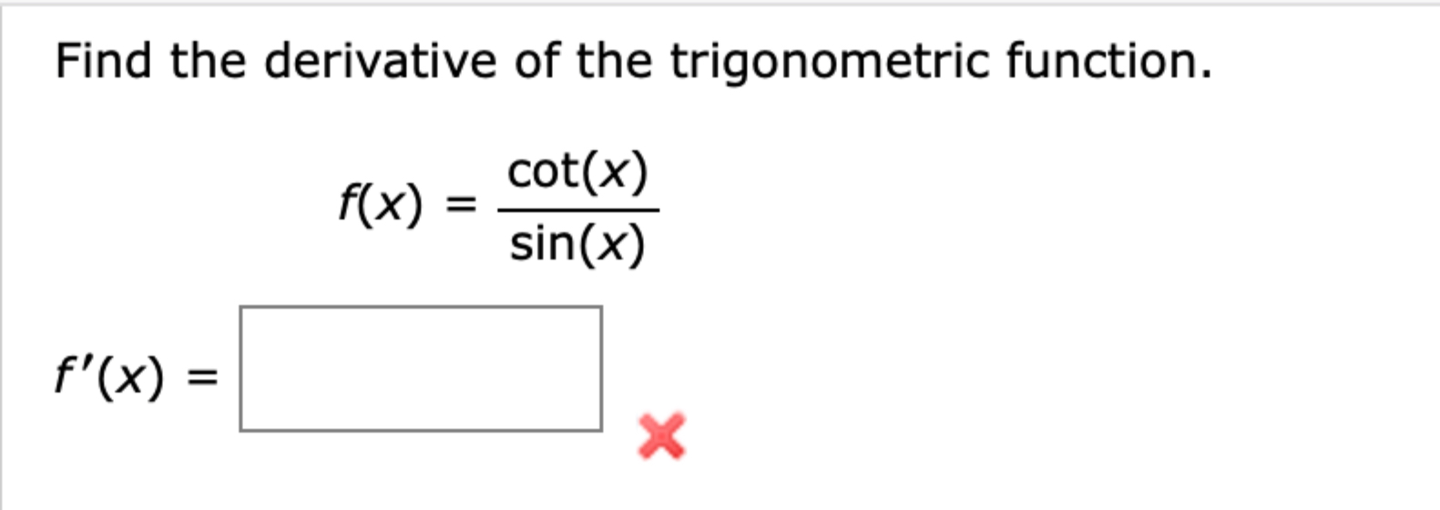 Solved Find the derivative of the trigonometric