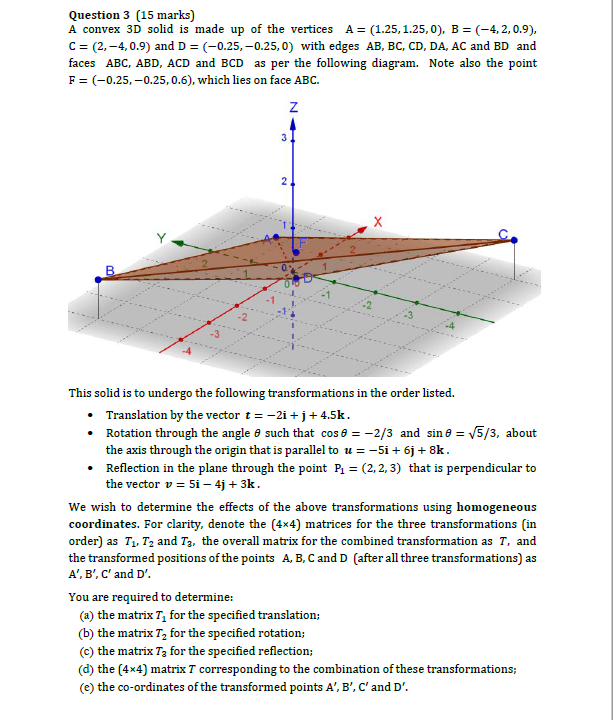 Question 3 (15 marks) A convex 3D solid is made up of | Chegg.com