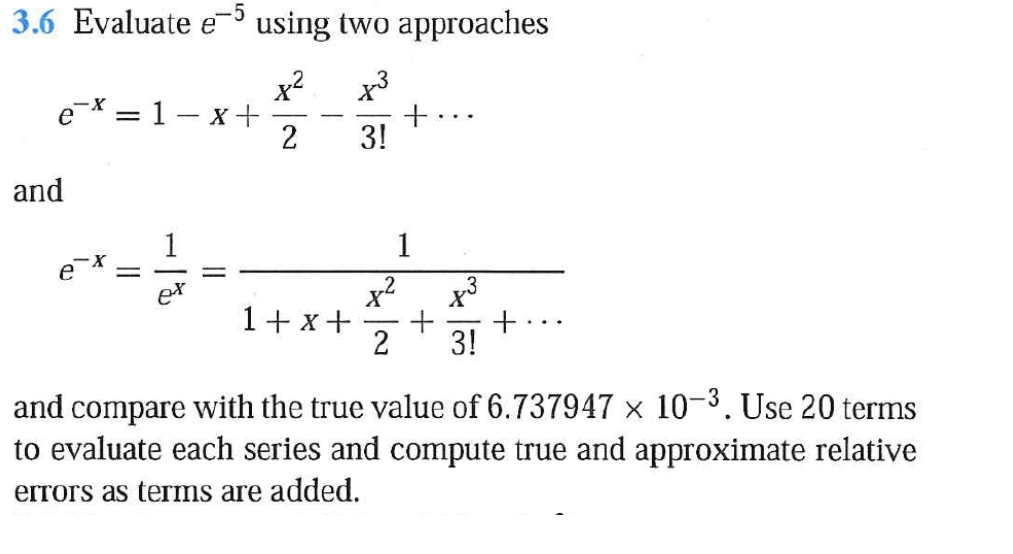 Solved Task 5: True And Approximate Relative Error (10 Pts) | Chegg.com