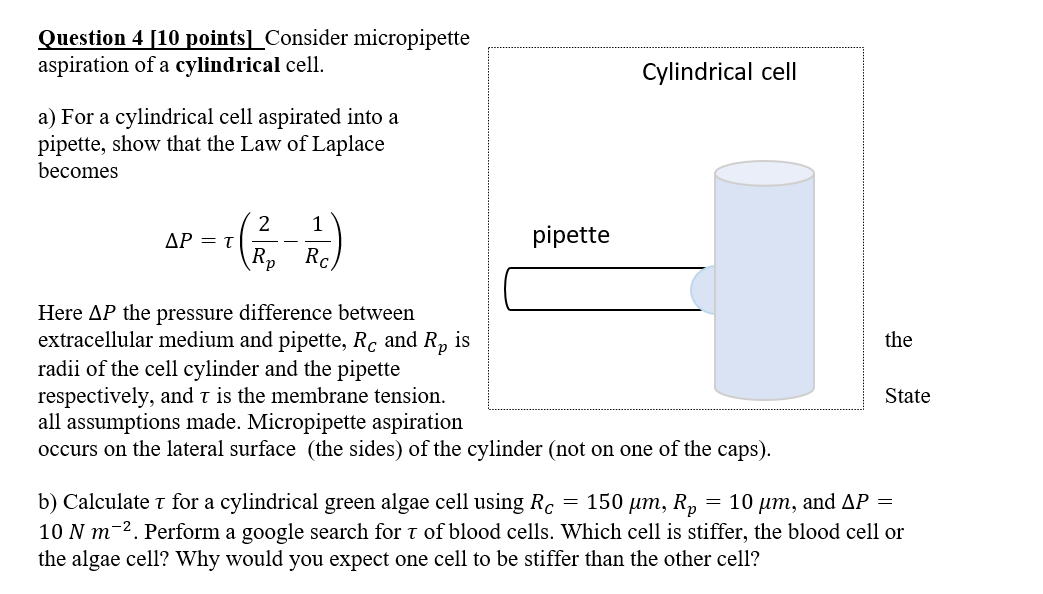 Question 4 [10 points] Consider micropipette