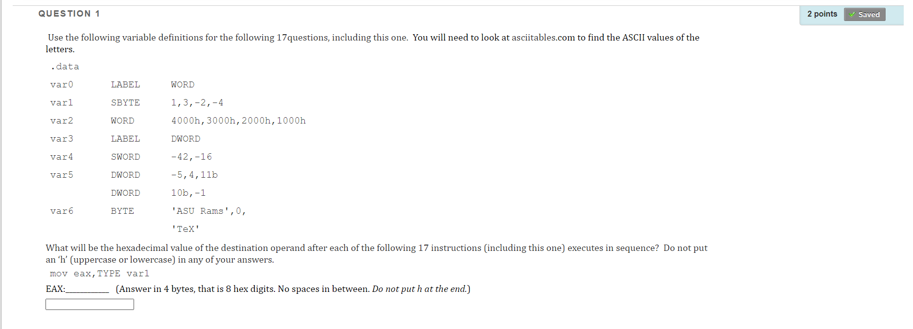 Solved QUESTION 1 2 points Saved Use the following variable | Chegg.com