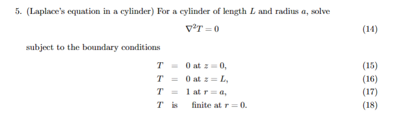Solved 5. (Laplace's equation in a cylinder) For a cylinder | Chegg.com