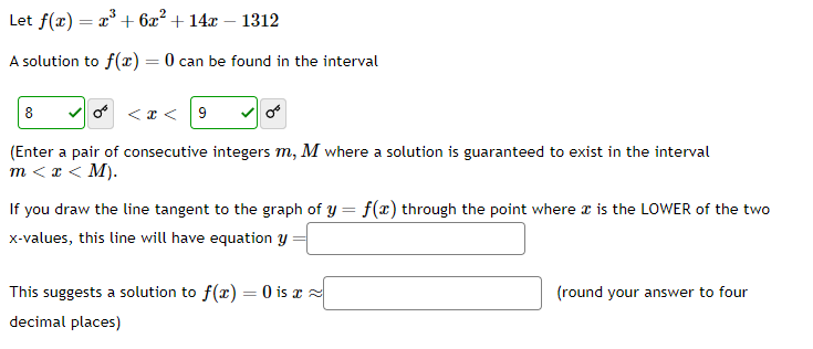 Solved Let Fxx36x214x−1312 A Solution To Fx0 Can Be 9372