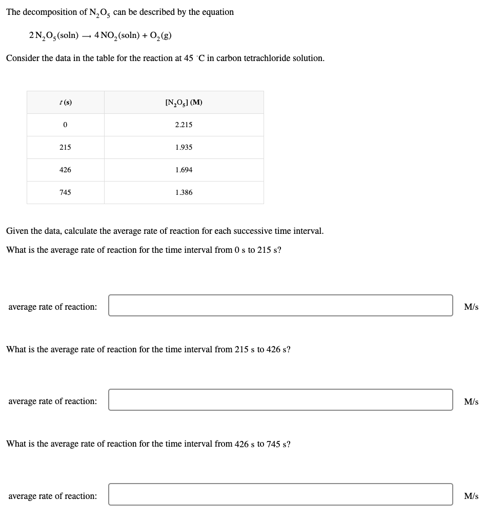 Solved The decomposition of N2O5 can be described by the | Chegg.com