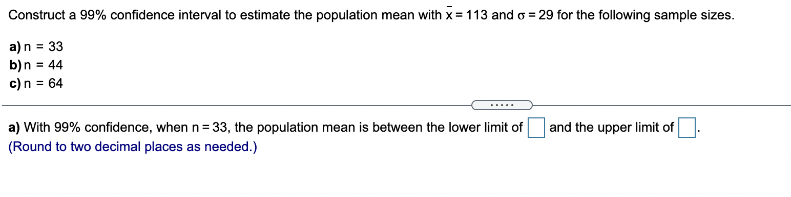 Solved Construct a 99% confidence interval to estimate the | Chegg.com