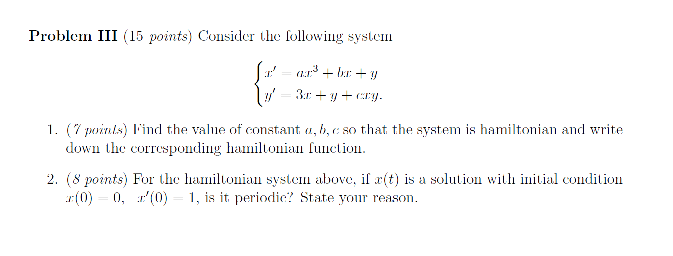 Solved Problem III (15 points) Consider the following system | Chegg.com