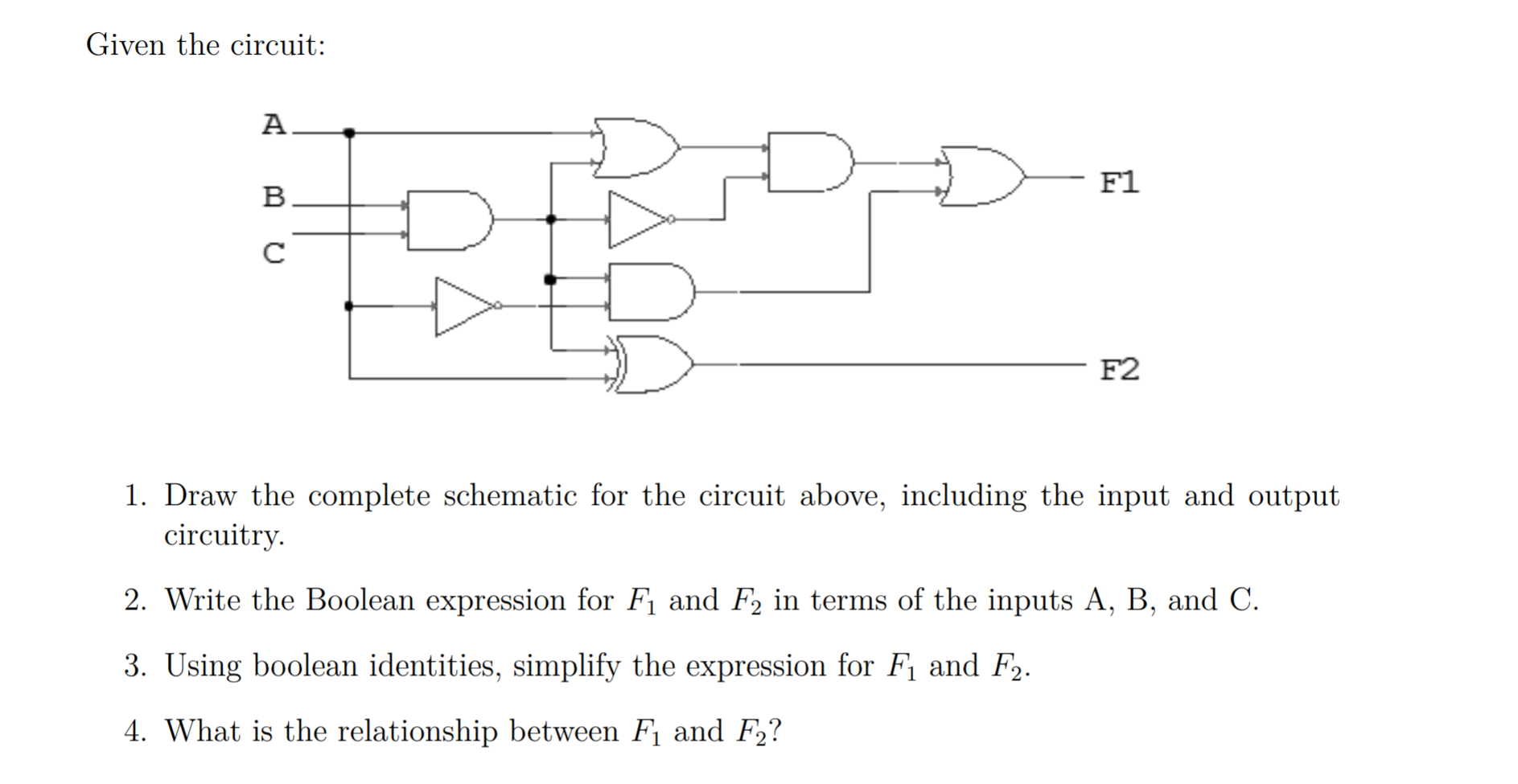 Solved Given the circuit: F1 F2 1. Draw the complete | Chegg.com