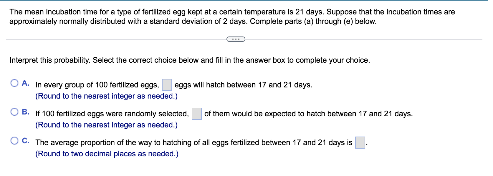 Solved The mean incubation time for a type of fertilized egg | Chegg.com