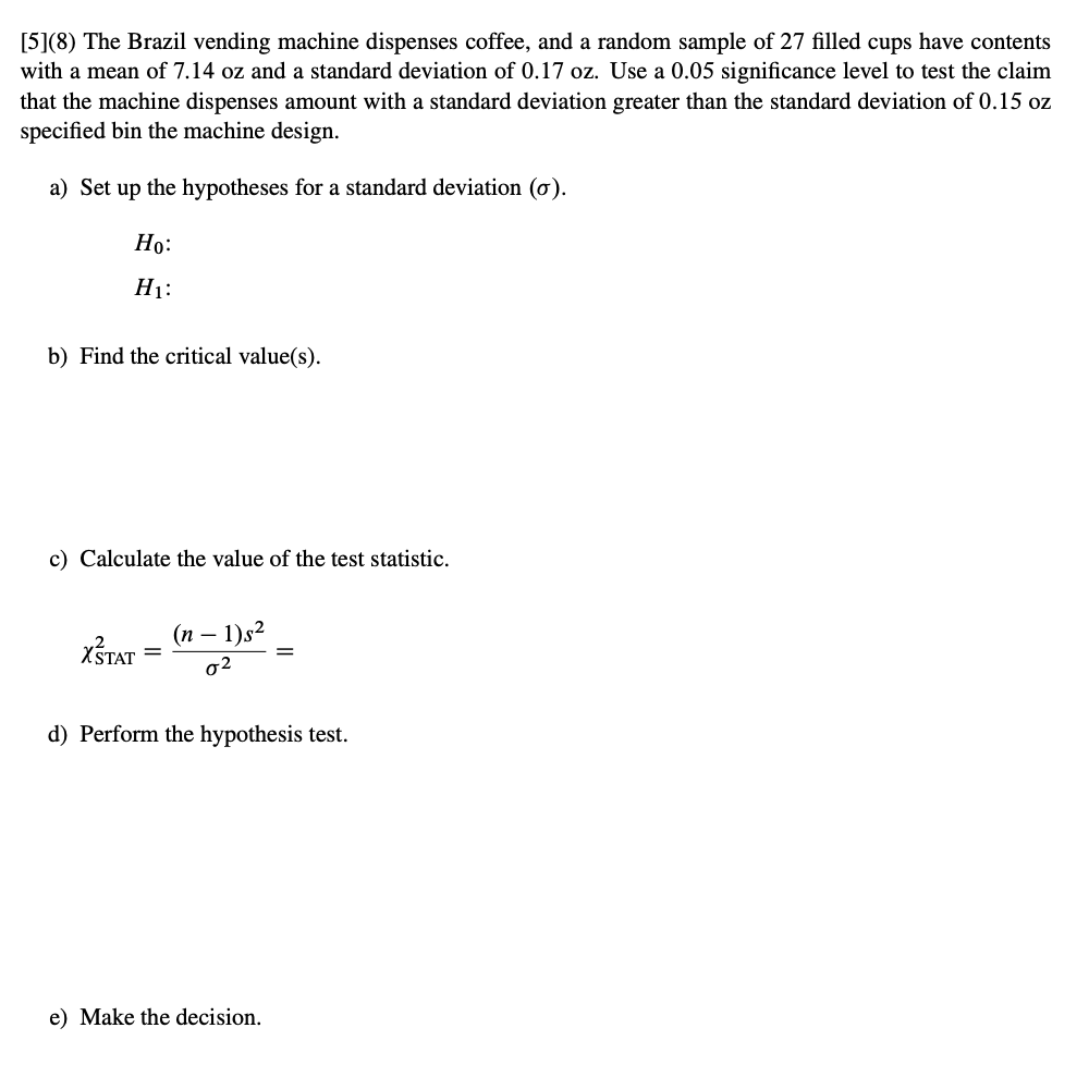 Solved [5](8) The Brazil vending machine dispenses coffee,