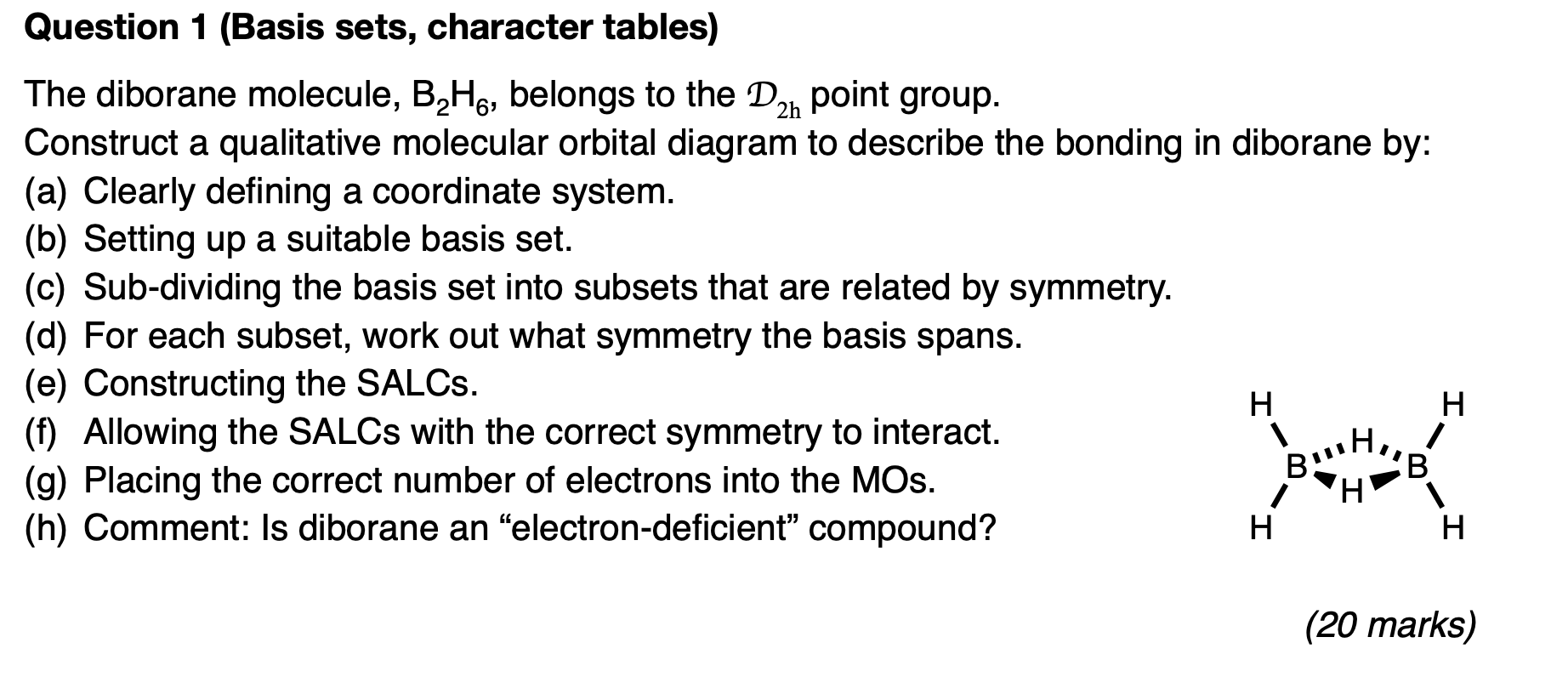 Solved Question 1 (Basis sets, character tables) The