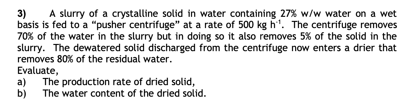 Solved A Slurry Of A Crystalline Solid In Water Containing | Chegg.com