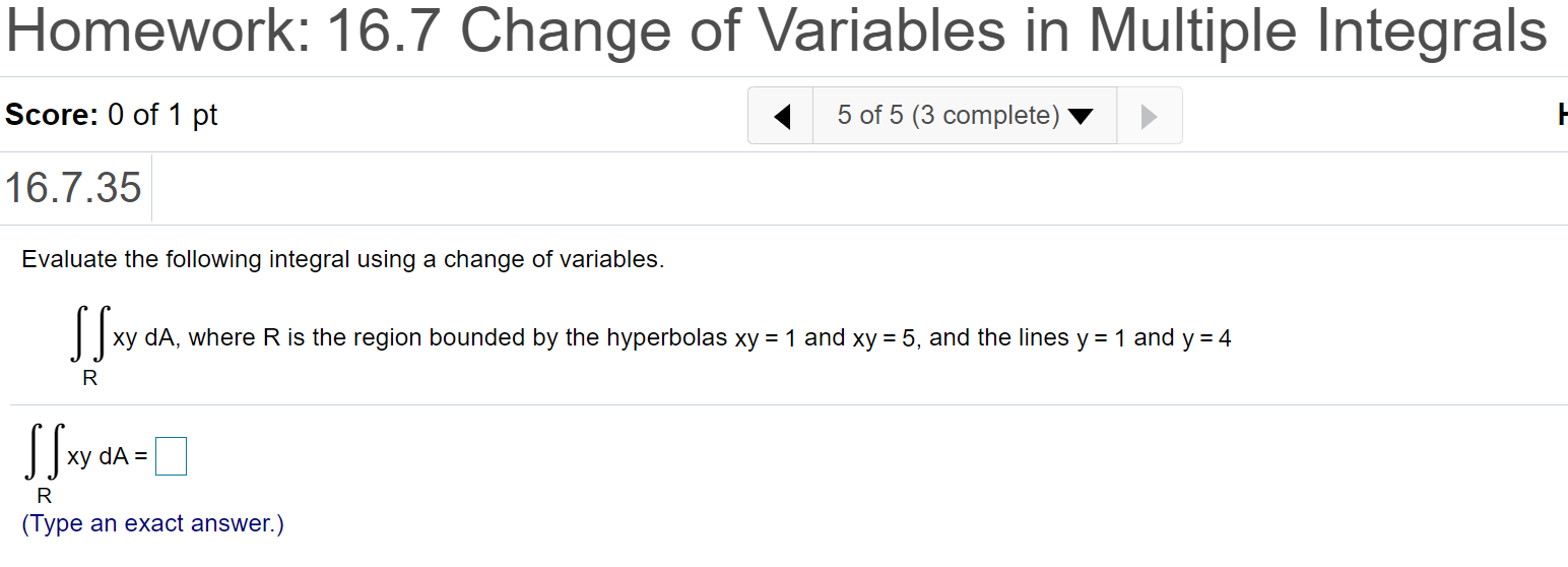 Solved Homework: 16.7 Change of Variables in Multiple | Chegg.com