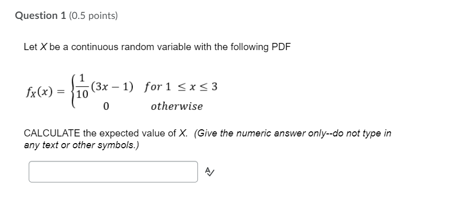 Solved Question 1 (0.5 points) Let X be a continuous random | Chegg.com