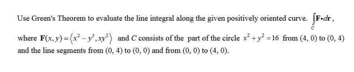 Solved Use Green's Theorem to evaluate the line integral | Chegg.com