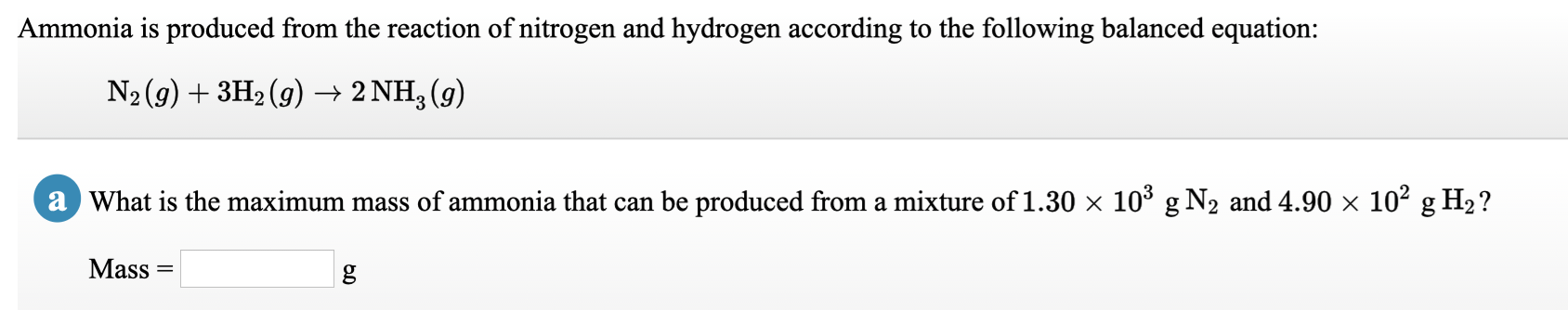 Solved Ammonia is produced from the reaction of nitrogen and | Chegg.com