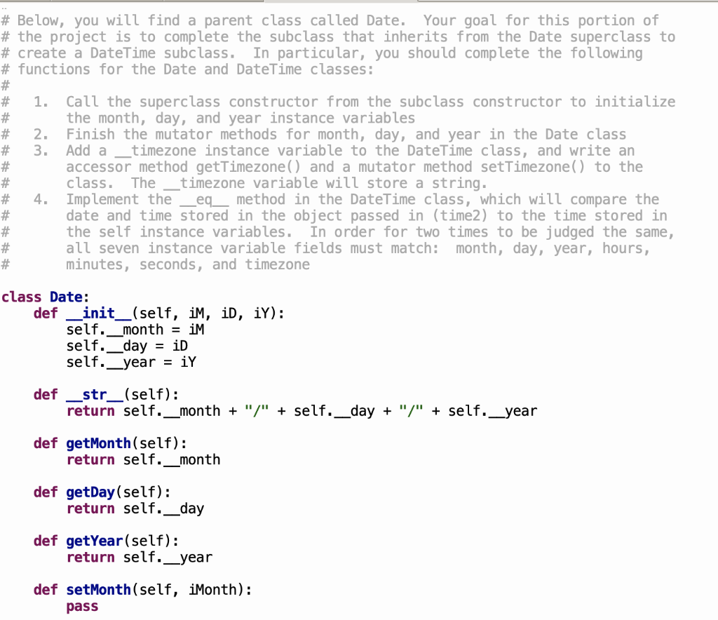 Solved # Below, you will find a parent class called Date. | Chegg.com