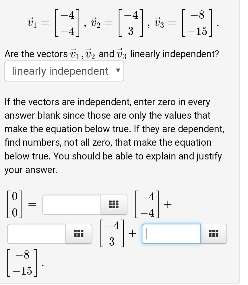 Solved , U3 Are the vectors v1,V2 and v3 linearly