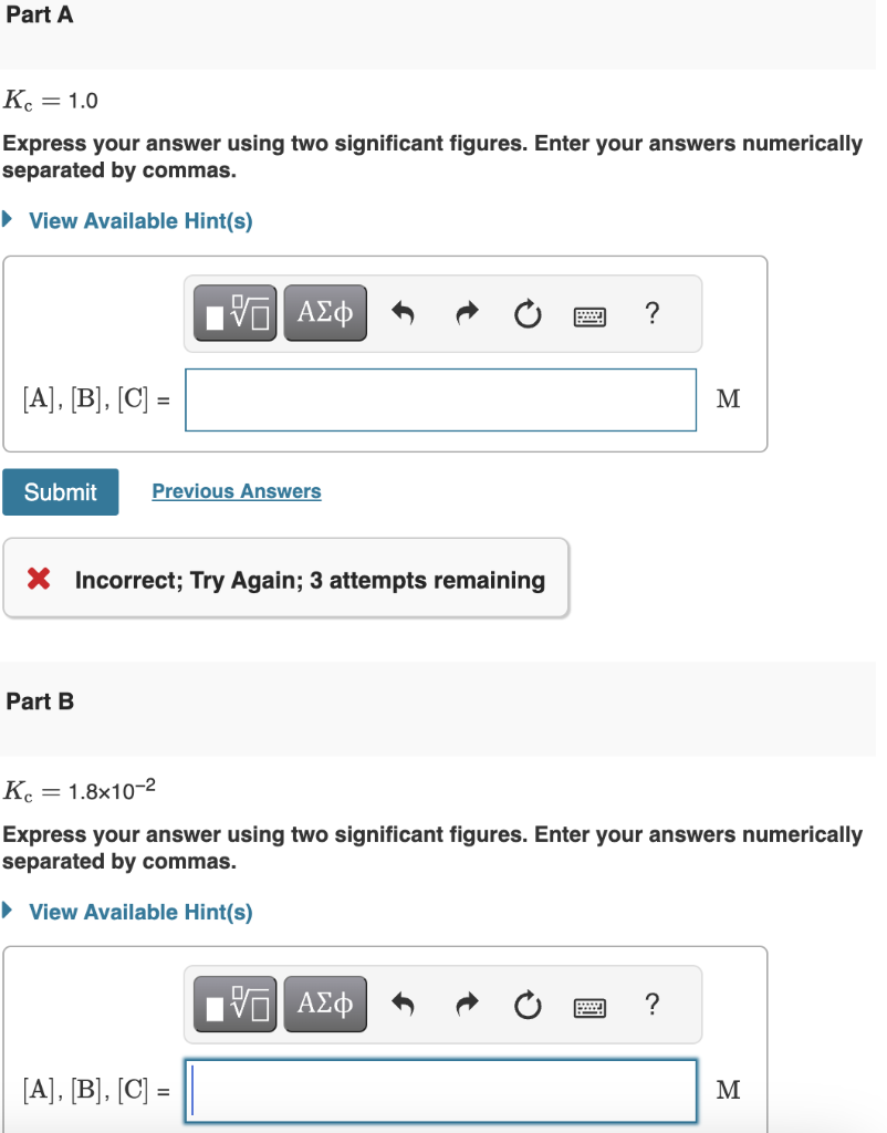 Solved Consider the following reaction: A(g)⇌B(g)+C(g) Find | Chegg.com