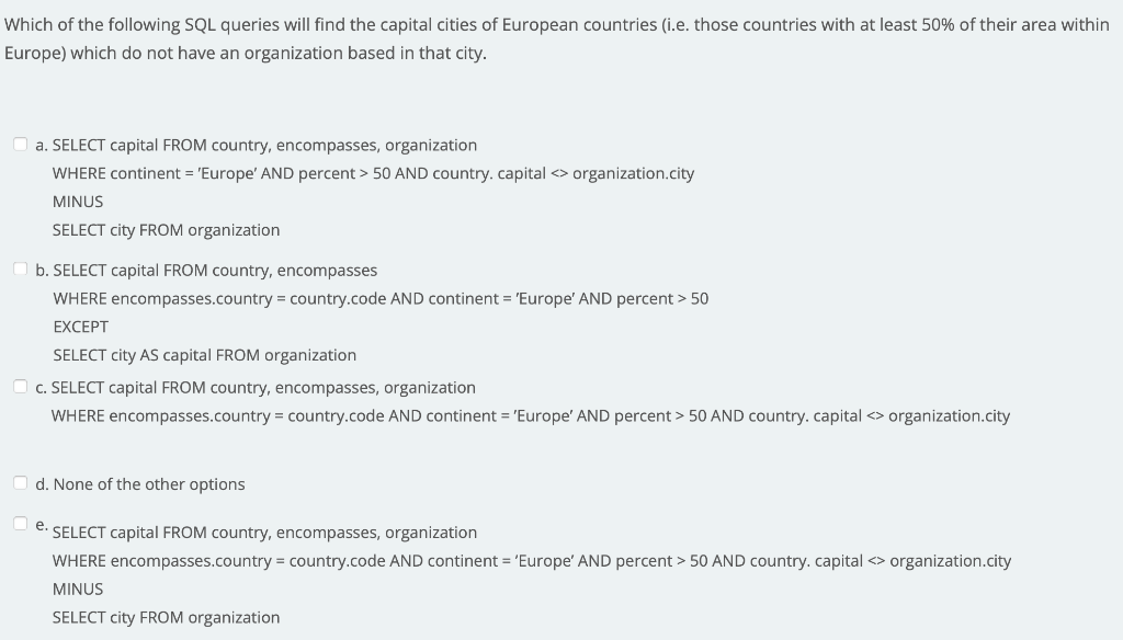 Solved Which of the following SQL queries will find the | Chegg.com
