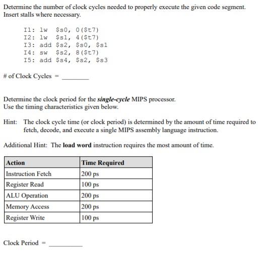 Solved Determine the number of clock cycles needed to