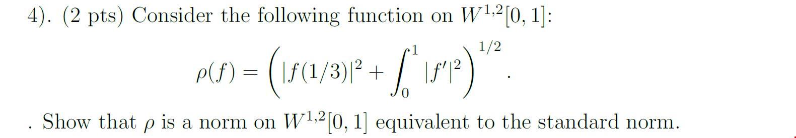 Solved 4). (2 pts) Consider the following function on | Chegg.com