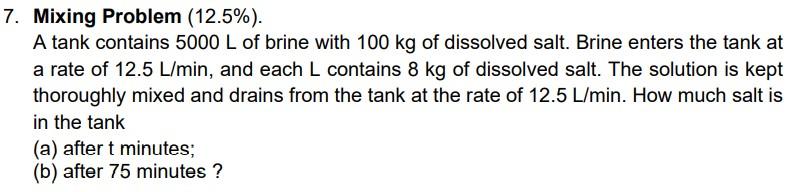 Solved 7. Mixing Problem (12.5%). A tank contains 5000 L of | Chegg.com