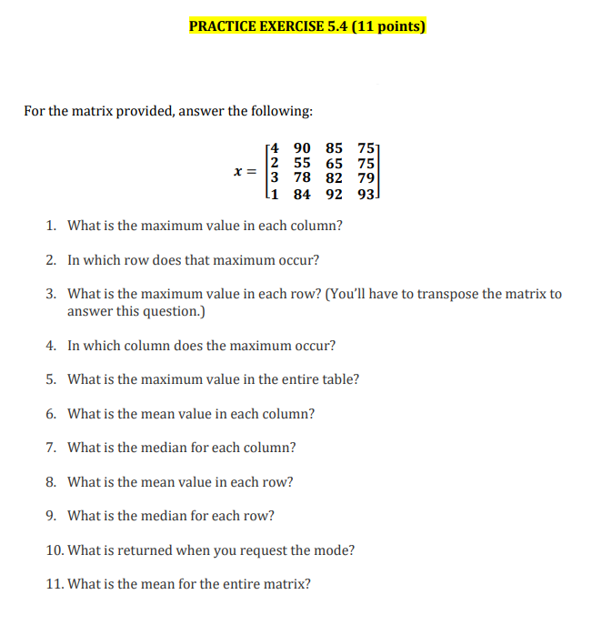 Solved PRACTICE EXERCISE 5.4 (11 points) For the matrix | Chegg.com