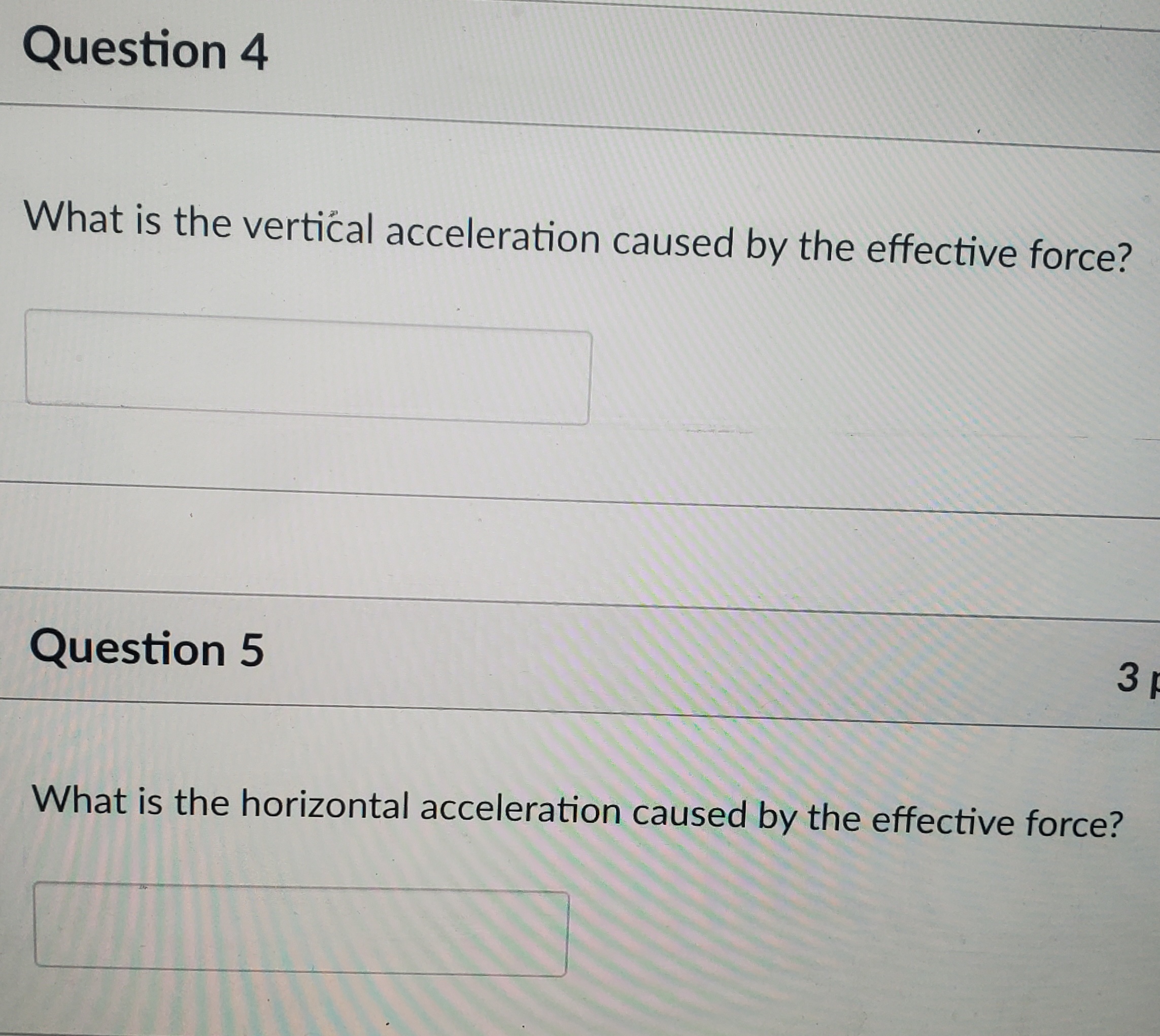 Solved What is the vertical acceleration caused by the | Chegg.com