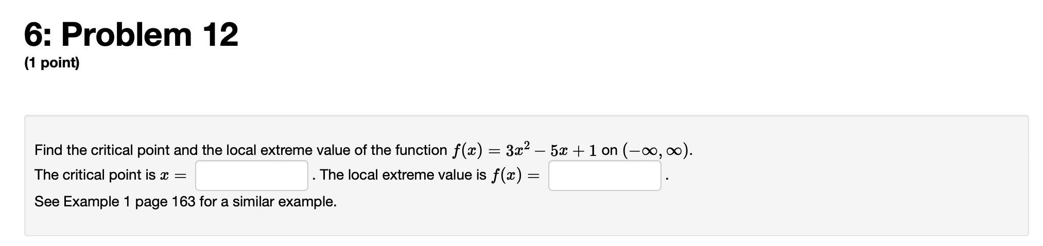 Solved 6: Problem 12(1 ﻿point)Find the critical point and | Chegg.com