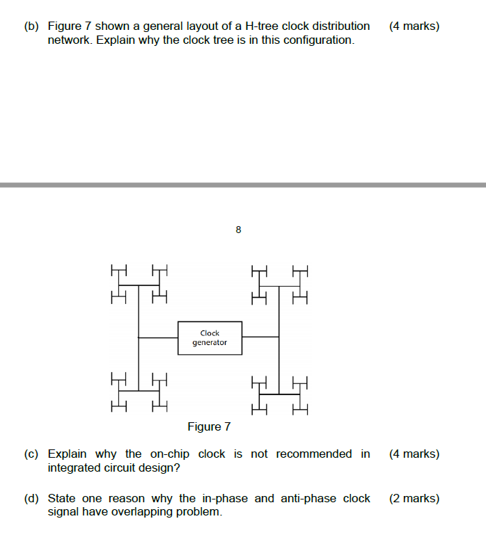 Solved (4 marks) (b) Figure 7 shown a general layout of a | Chegg.com