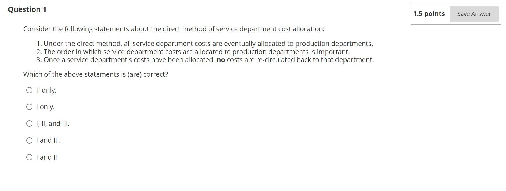 Solved Question 1 1.5 points Save Answer Consider the | Chegg.com