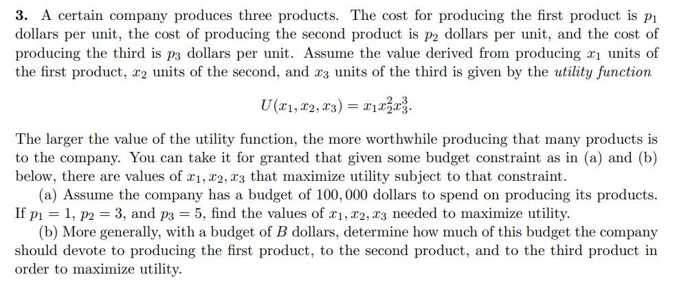 Solved 3. A Certain Company Produces Three Products. The | Chegg.com