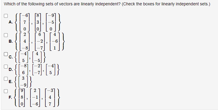 Solved Which of the following sets of vectors are linearly | Chegg.com
