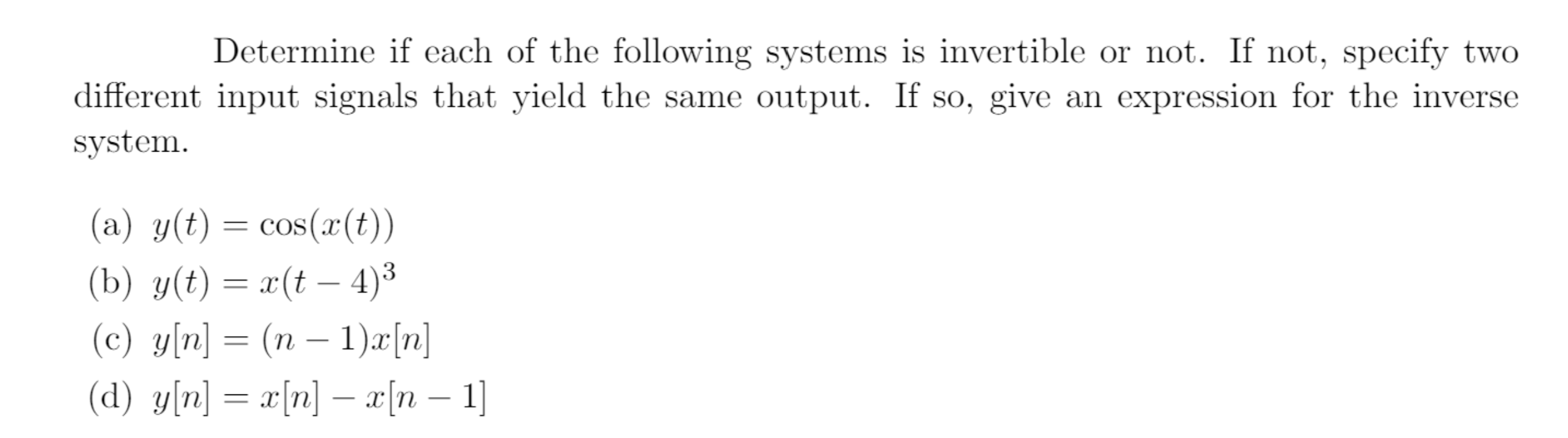 Solved Determine if each of the following systems is | Chegg.com