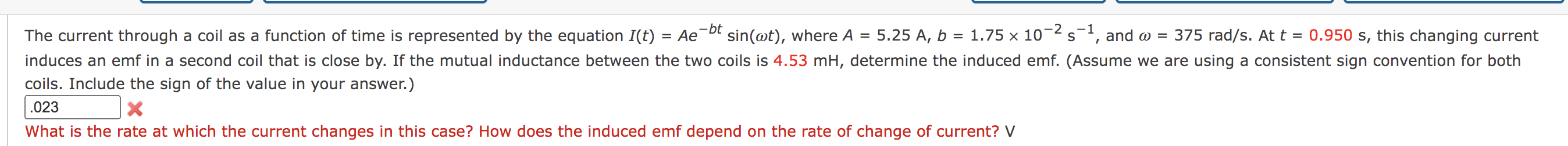 Solved - Ae-bt 1 The current through a coil as a function of | Chegg.com