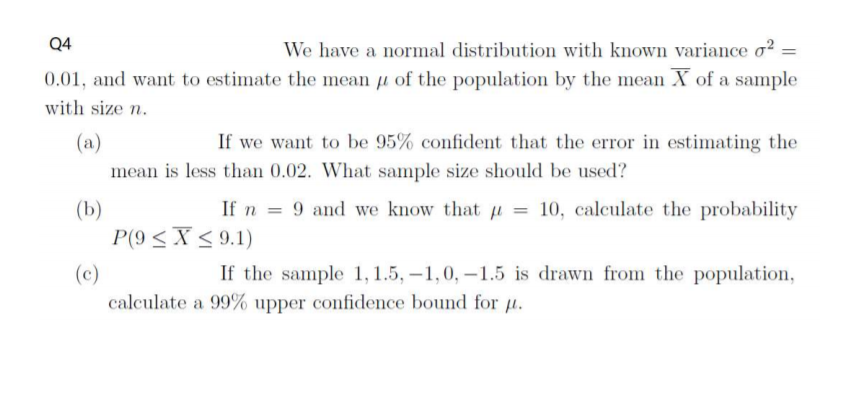 Solved Q4 We have a normal distribution with known variance | Chegg.com