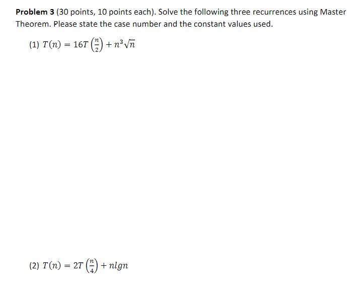 Solved Problem 3 (30 points, 10 points each). Solve the | Chegg.com