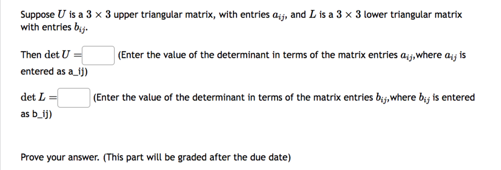 Solved Suppose U is a 3×3 upper triangular matrix, with | Chegg.com