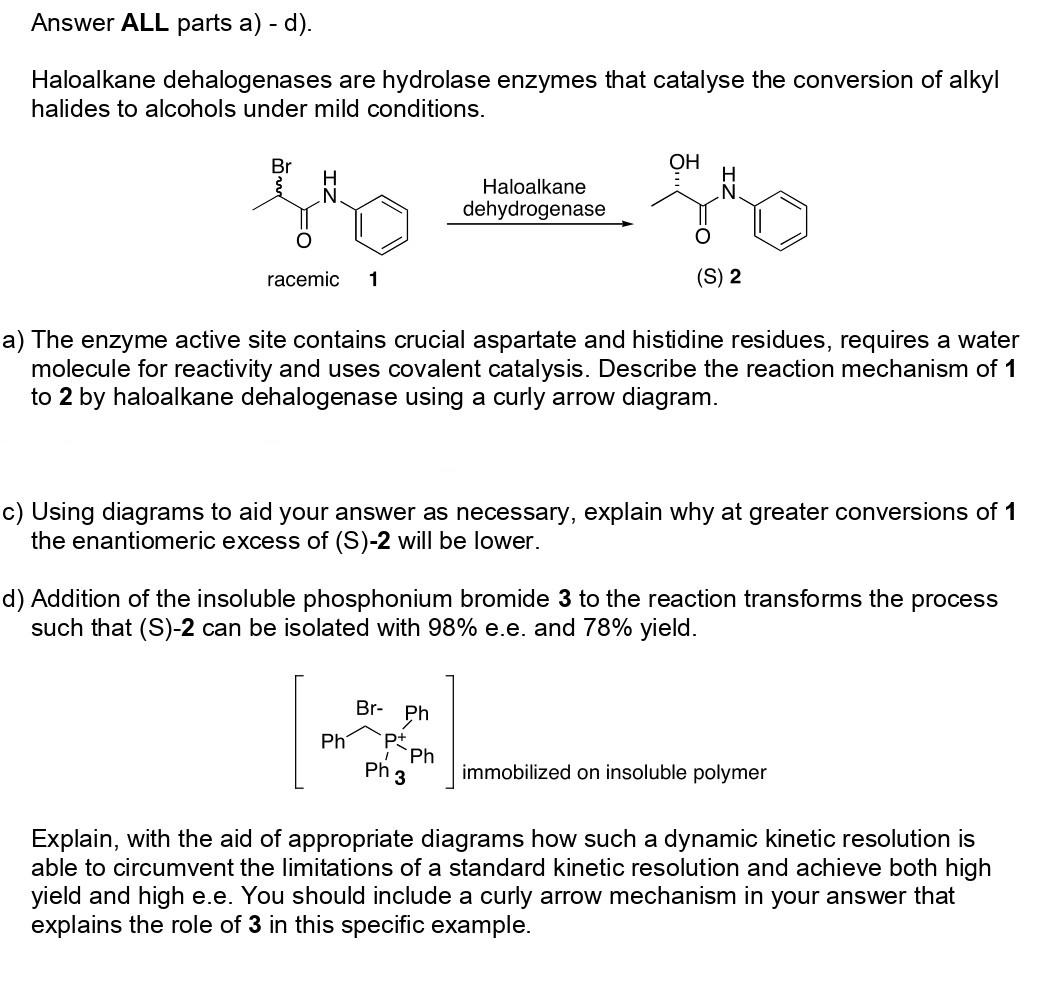 Solved Haloalkane Dehalogenases Are Hydrolase Enzymes That | Chegg.com ...