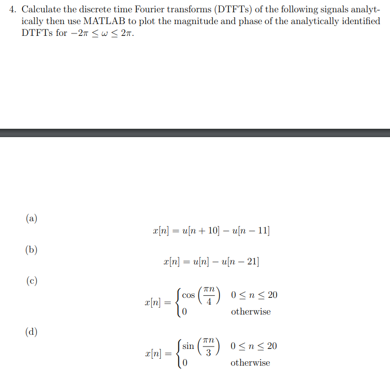 Solved 4. Calculate the discrete time Fourier transforms | Chegg.com