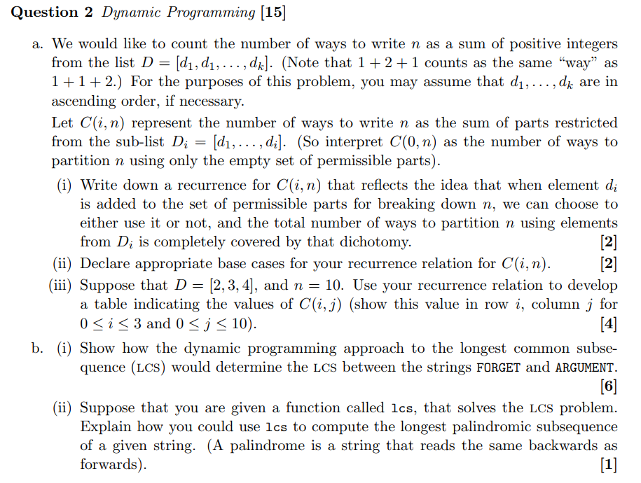 Solved Question 2 ﻿Dynamic Programming [15]a. We ﻿would like | Chegg.com