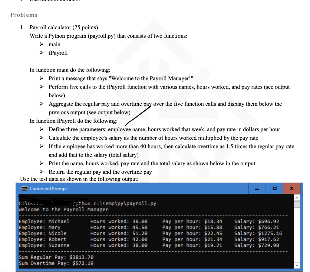 Solved 1. Payroll calculator ( 25 points) Write a Python
